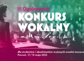 Sztuka, tradycja i pasja – III edycja Konkursu Wokalnego im. Marii Zamoyskiej